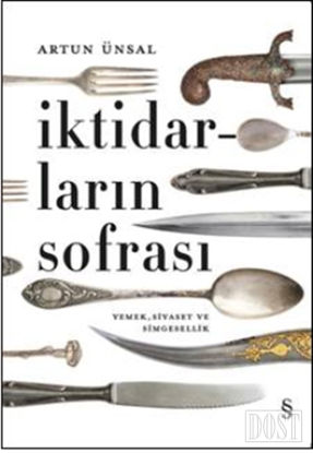 İktidarların Sofrası